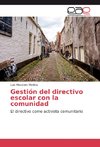 Gestión del directivo escolar con la comunidad