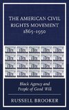 American Civil Rights Movement, 1865-1950