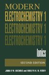 Volume 1: Modern Electrochemistry