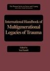 International Handbook of Multigenerational Legacies of Trauma