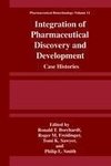 Integration of Pharmaceutical Discovery and Development