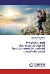 Synthesis and characterization of hydrothermally derived nano/micromat