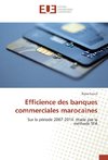 Efficience des banques commerciales marocaines