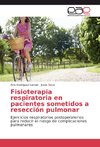 Fisioterapia respiratoria en pacientes sometidos a resección pulmonar