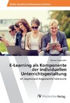 E-Learning als Komponente der individuellen Unterrichtsgestaltung