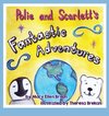 Polie and Scarlett's Fantastic Adventures
