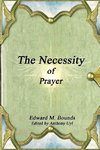 The Necessity of Prayer