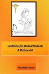 Guidelines for Medical Students,  A Maltese Aid