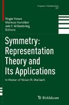 Symmetry: Representation Theory and Its Applications