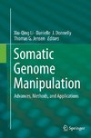 Somatic Genome Manipulation