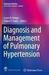 Diagnosis and Management of Pulmonary Hypertension