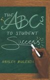 The ABCs to Student Success