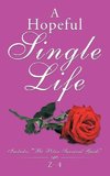 A Hopeful Single Life