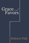 Grace and Favors