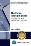 The Patient Paradigm Shifts