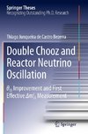 Double Chooz and Reactor Neutrino Oscillation