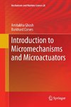 Introduction to Micromechanisms and Microactuators