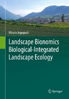 Landscape Bionomics Biological-Integrated Landscape Ecology