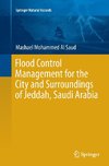 Flood Control Management for the City and Surroundings of Jeddah, Saudi Arabia