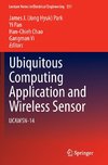 Ubiquitous Computing Application and Wireless Sensor