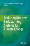 Reducing Disaster: Early Warning Systems For Climate Change