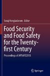 Food Security and Food Safety for the Twenty-first Century