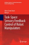 Task-Space Sensory Feedback Control of Robot Manipulators