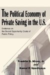 The Political Economy of Private Saving in the U.S.