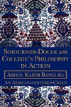 Sojourner-Douglass College's Philosophy in Action