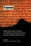 Writings and Speech in Israelite and Ancient Near Eastern Prophecy