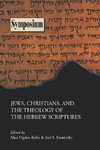 Jews, Christians, and the Theology of the Hebrew Scriptures