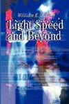 Light Speed and Beyond