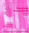 Woodfield, R: Framing Formalism