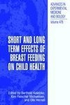 Short and Long Term Effects of Breast Feeding on Child Health