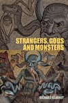 Strangers, Gods and Monsters