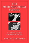 Ackerman, R: Myth and Ritual School