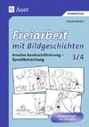 Freiarbeit mit Bildgeschichten 3/4. Druckschrift