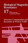 Structure Computation and Dynamics in Protein NMR