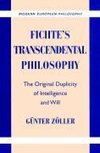 Fichte's Transcendental Philosophy