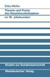 Theorie und Praxis des Staatshaushaltsplans im 19. Jahrhundert