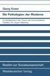 Die Pathologien der Moderne