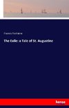 The Exile: a Tale of St. Augustine