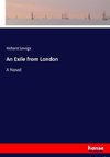 An Exile from London