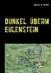 Dunkel überm Eulenstein