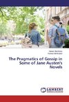 The Pragmatics of Gossip in Some of Jane Austen's Novels