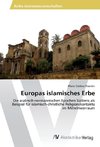 Europas islamisches Erbe