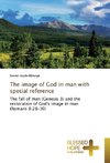 The image of God in man with special reference