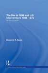 The War of 1898 and U.S. Interventions, 1898T1934