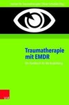 Traumatherapie mit EMDR