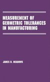 Measurement of Geometric Tolerances in Manufacturing